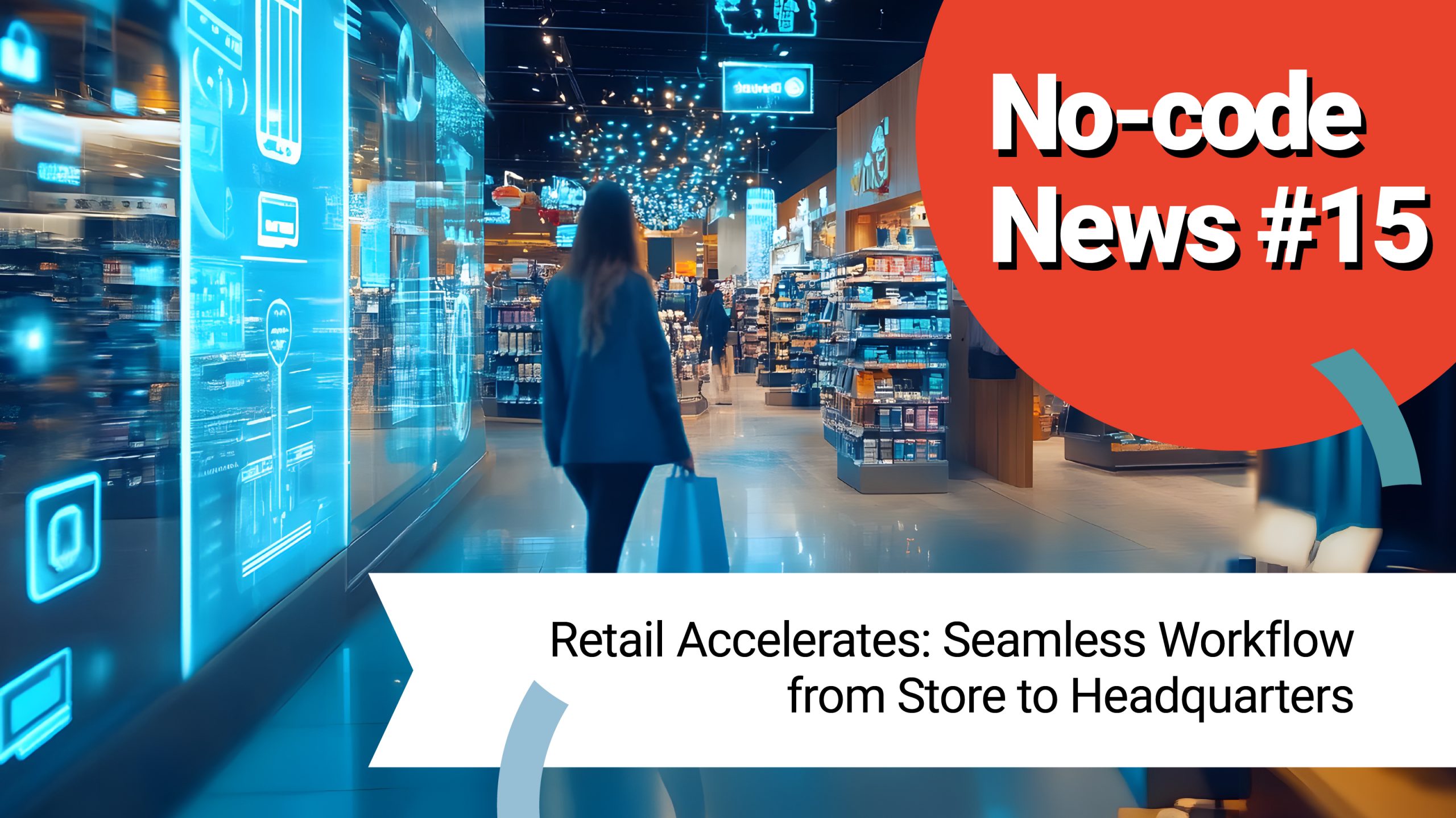 Retail Accelerates: Seamless Workflow from Store to Headquarters