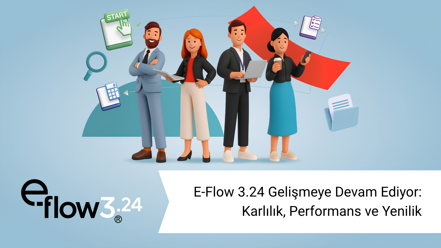 E-Flow 3.24 Gelişmeye Devam Ediyor: Karlılık, Performans ve Yenilik